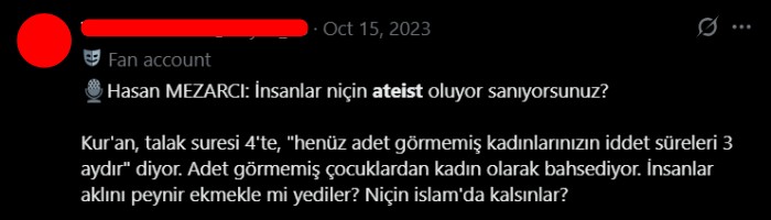 Kur'an, talak suresi 4'te, "henüz adet görmemiş kadınlarınızın iddet süreleri 3 aydır diyor. Adet görmemiş çocuklardan kadın olarak bahsediyor. İnsanlar aklını peynir ekmekle mi yediler? Niçin İslam'da kalsınlar?